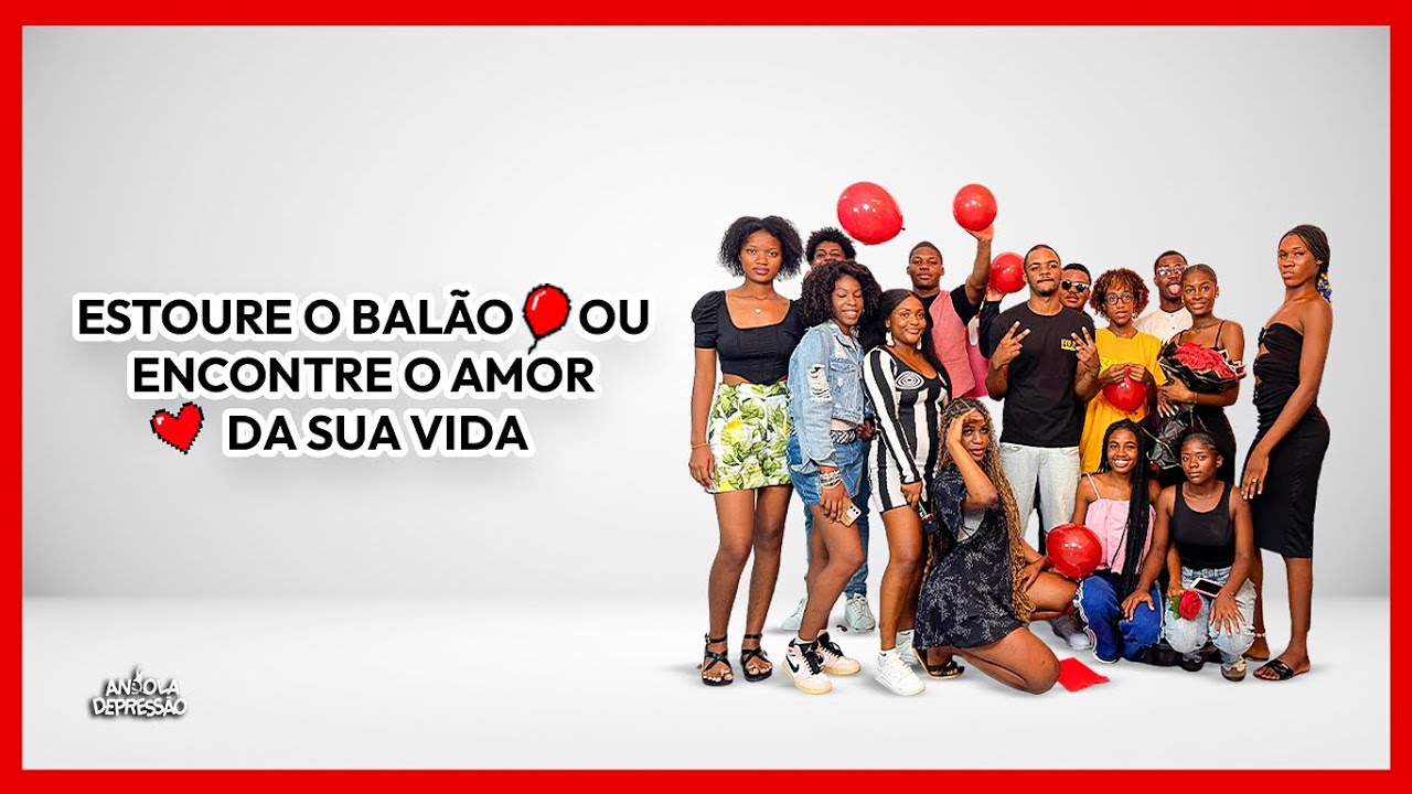 ESTOURE O BALÃO OU ENCONTRE O AMOR DA SUA VIDA #1