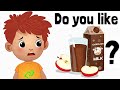 Do you like chocolate milk apple juice  ice cream and pickles  preschool songs  nursery rhymes