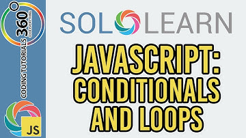 Learn JavaScript with SoloLearn: Conditionals and Loops