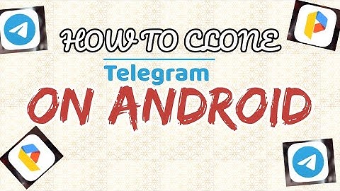 HOW TO CLONE TELEGRAM APP USING PARALLEL SPACE APP