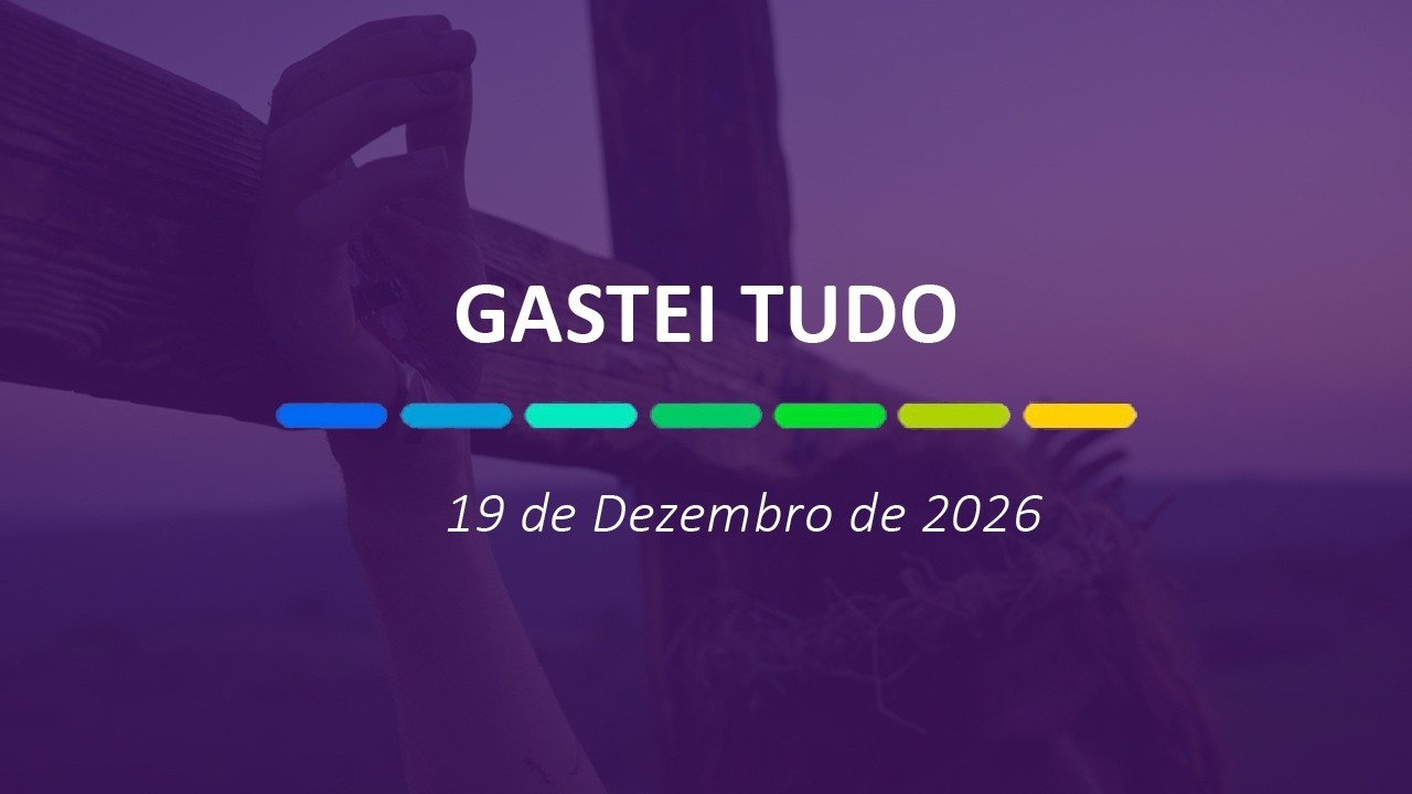 Gastei Tudo | 19 de Dezembro de 2026