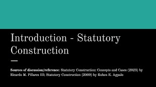 Future Servant of the Law - Statutory Construction - Chapter 1: Introduction