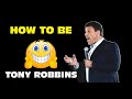 Tony Robbins 2022 - How to Be Happy