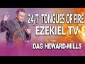 247 tongues of  fire  prophet dag hewardmills