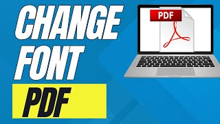 How To Change Font On PDF Document (Full Guide)