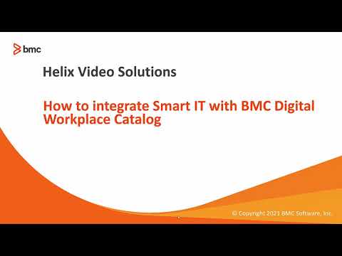 BMC Smart IT: How to integrate Smart IT with BMC Digital Workplace Catalog