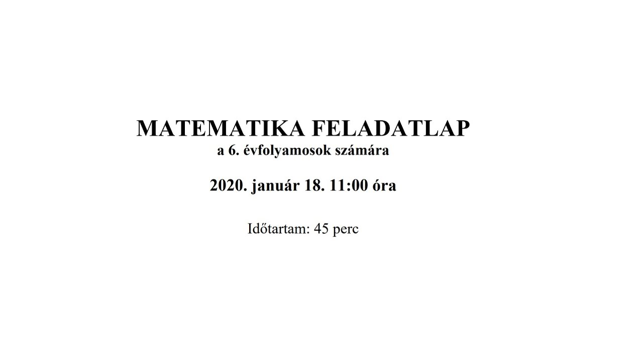6 osztályos matek felvételi 2020. január 18. - 7. feladat