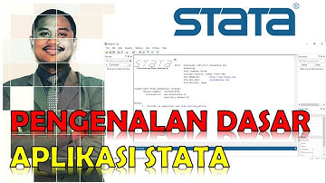 Pengenalan Dasar Aplikasi STATA - Tutorial STATA
