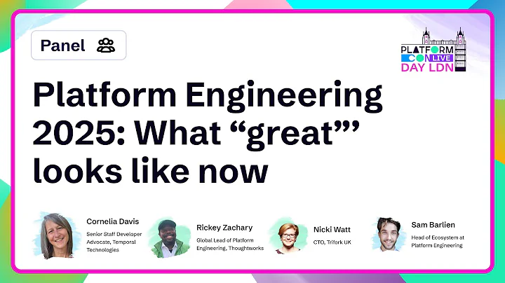 Platform Engineering 2025: What “great”’ looks like now