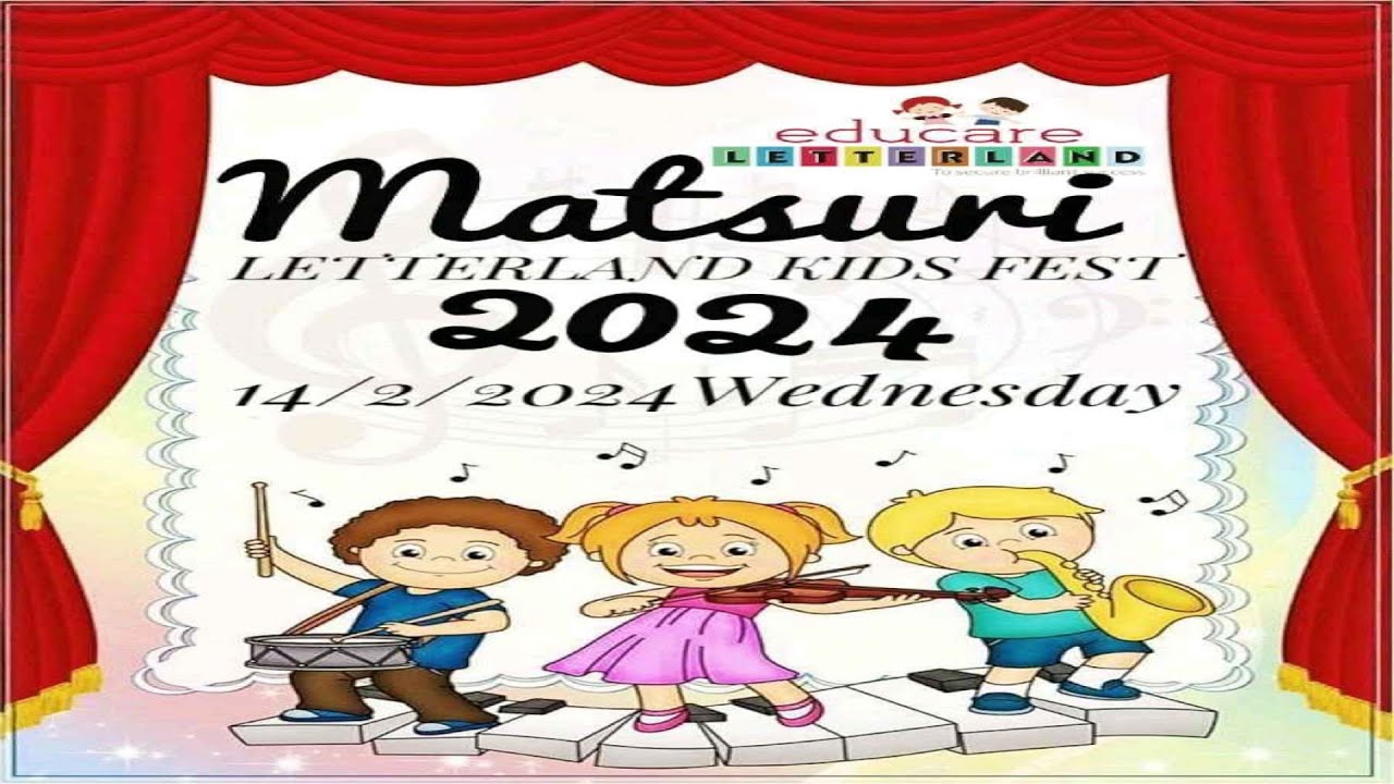 MATSURI LETTERLAND KIDS FEST || Educare Letterland
