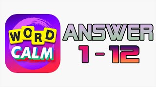 Word Calm Answer Level 1 - 12 | Walkthrough Gameplay Part 1 screenshot 4