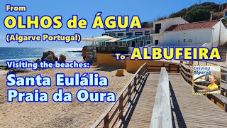 Driving from Olhos d'Agua to Albufeira-Algarve Portugal, visiting Sta Eulália, Oura Beach. 4/2021 HD