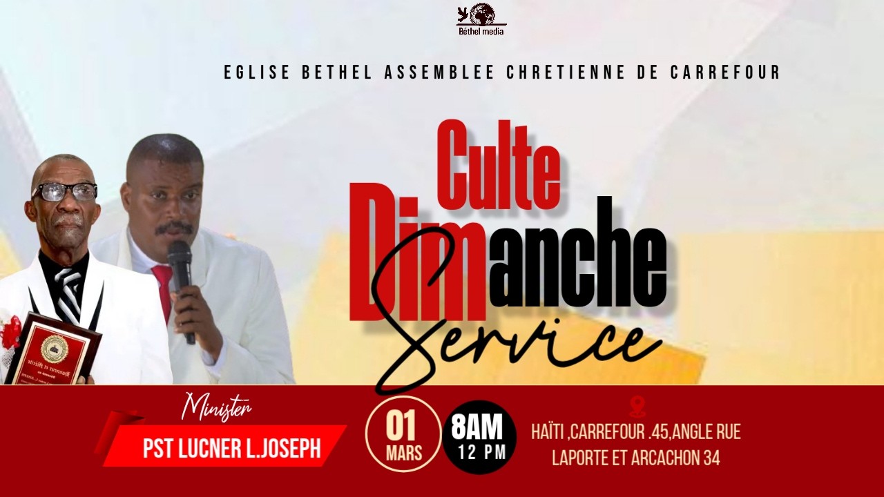 Culte Du Dimanche de L' Eglise Bethel Assemblée Chrétienne de C - Dim 01 Mars  2026
