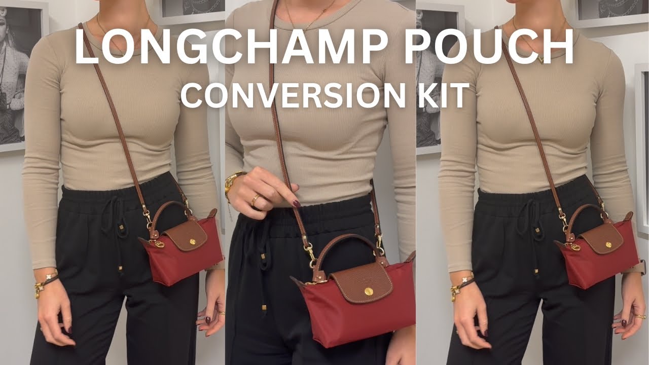 HOW TO CONVERT YOUR LONGCHAMP LE PLIAGE POUCH INTO A CROSSBODY BAG ...