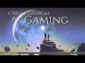 Chill classical music for gaming