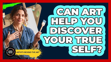 Can Art Help You Discover Your True Self?