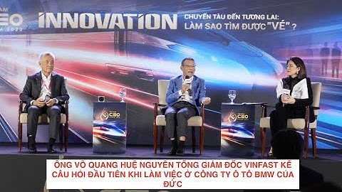 NGUYÊN TỔNG GIÁM ĐỐC VINFAST VÕ QUANG HUỆ 