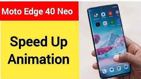 How to speed up animation, Moto edge 40 Neo animation speed kaise increase Karen