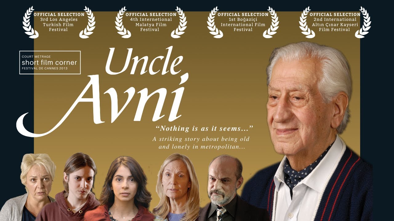 Uncle Avni / Avni Amca - Award Winning Short Film