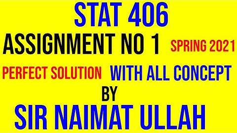 STAT406 assignment no 1 solution 2021|STAT 406|assignment 1||VU.