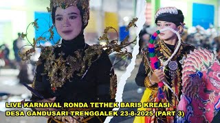  Karnaval Ronda Tethek Baris Kreasi Desa Gandusari Trenggalek 2382025 part 3