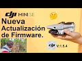 DJI MINI SE - NUEVA ACTUALIZACIÓN DE FIRMWARE - LO PROBAMOS