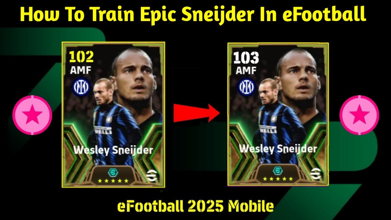 How To Train 102 Rated Epic Sneijder In Efootball 2025 | Efootball Sneijder  Max Level Training Pes