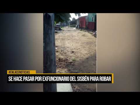 Se hace pasar por exfuncionario del Sisbén para robar