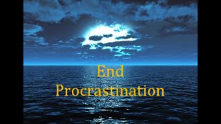 End Procrastination