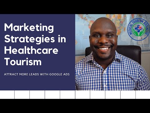 How To Promote Medical Tourism | Marketing Strategies in Healthcare Tourism | Gilliam Elliott Jr.