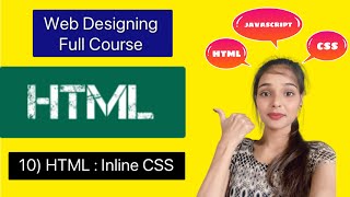 HTML : Inline CSS In Hindi || Website Designing Course In Hindi || Web Development Tutorial