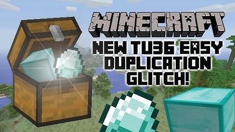 NEW MINECRAFT XBOX/PS4 EASY DUPLICATION GLITCH TU36!