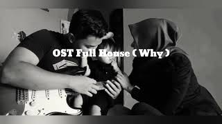 OST Full House - Why ( Guitar Instrumental )