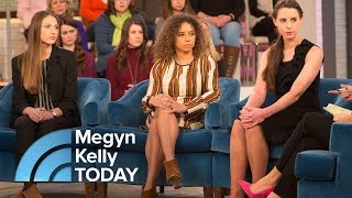 Women Who Helped Bring Larry Nassar To Justice Speak To Megyn Kelly | Megyn Kelly TODAY