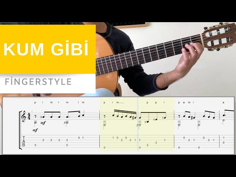 Kum Gibi - Fingerstyle Gitar Dersi - Nota & Tab