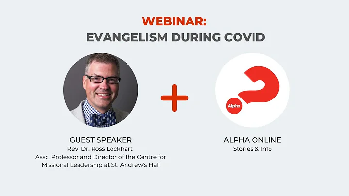 Evangelism During COVID with Rev. Dr. Ross Lockhart