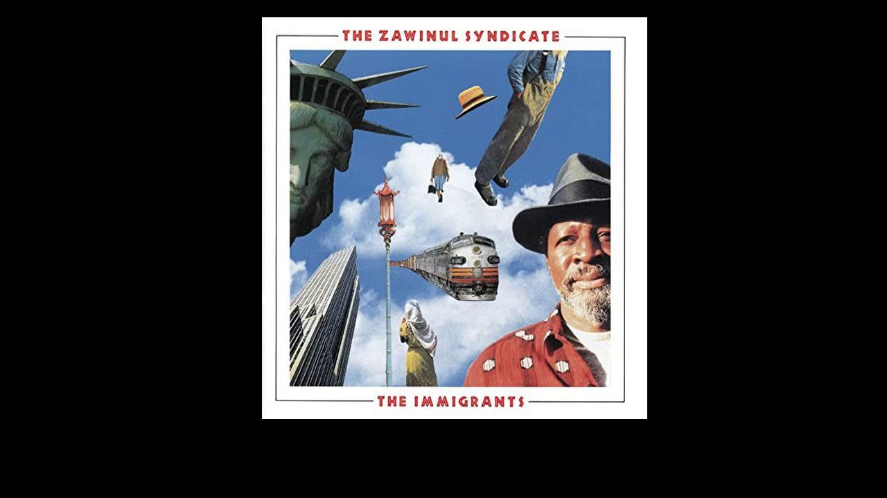 The Zawinul Syndicate - The Inmigrant [FULL ALBUM] - YouTube