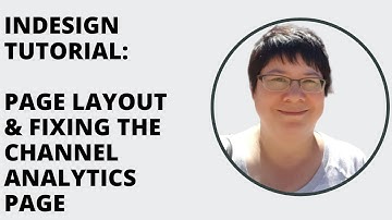 InDesign Tutorial for Beginners & KDP Publishing #18 - Page Layout and the Channel Analytics Page