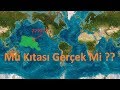 Mu Kıtası Gerçek Mi?