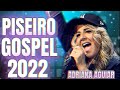 Piseiro gospel  adriana aguiar 2022