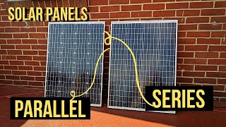 How To Connect Solar Panels In Series & Parallel