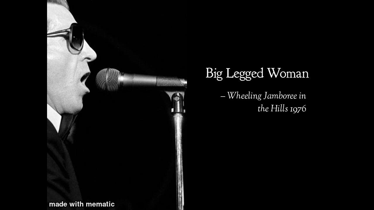Big Legged Woman Jerry Lee Lewis 1976 Wheeling West Virginia