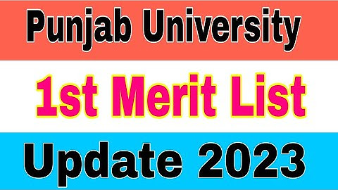Punjab University General Merit List Announced 2023 BS Admissions|PU 1st Merit List|Smart Admission