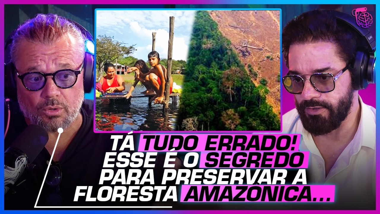 O que NÃO te contam sobre a PRESERVAÇÃO da FLORESTA AMAZÔNICA - RICHARD RASMUSSEN