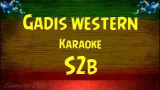 Gadis westrn karaoke S2B