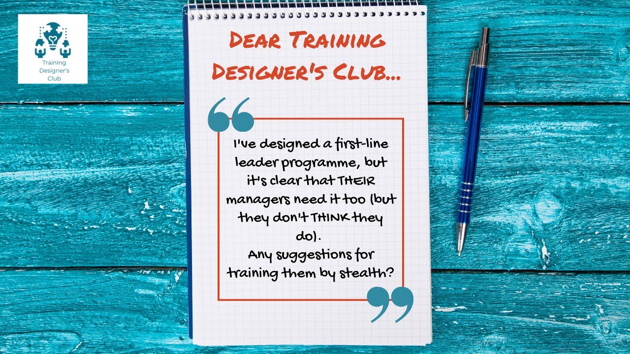 Training People by Stealth