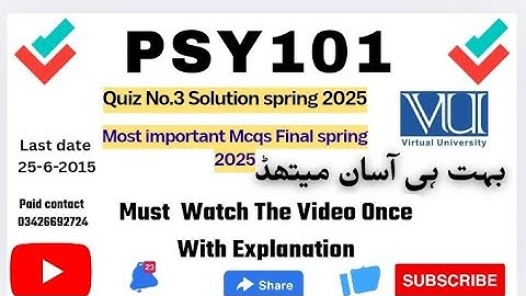 PSY101 Quiz 3 Most Important Mcqs Final term