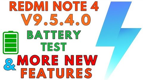Redmi Note 4 V9.5.4.0 | Extra Features , Battery Improved ,New App Vault & More
