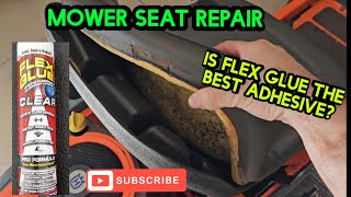 Does Flex Glue work as advertised? Fixing a mower Seat with Flex Glue