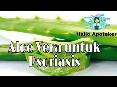 Video: Aloe Vera Untuk Psoriasis: Manfaat, Kegunaan Dan Banyak Lagi